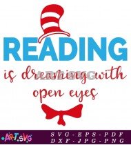 Reading Is Dreaming With Open Eyes SVG