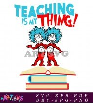 Teaching Is My Thing Cat In The Hat SVG