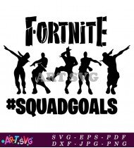 Fortnite Squad Goals Dancers Silhouette SVG