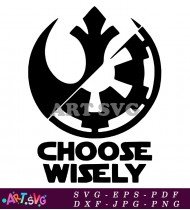 Choose Wisely Star Wars Logo Design SVG