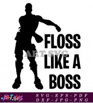 Fortnite Floss Like A Boss Design SVG