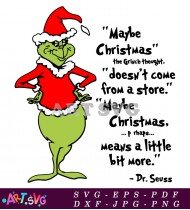 Grinch Christmas Quote Funny Holiday Saying SVG