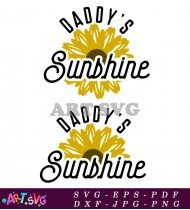 Daddy's Sunshine Floral Design SVG File