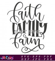 Faith Family Farm Home Decor Vinyl Design SVG