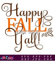 Happy Fall Y'all SVG Printable Fall Design