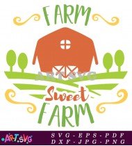 Sweet Farm SVG Design Farmhouse Decor