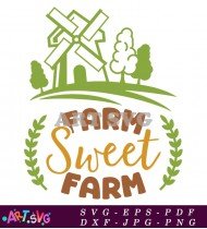 Farm Sweet Farm Farmhouse Decor SVG 2