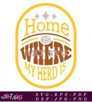 Home Is Where My Herd Is Design SVG