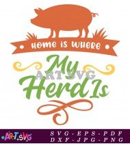 Home Is Where My Herd Is Sign SVG 2