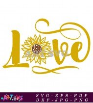 Love Sunflower Graphic Design For Shirt SVG 1