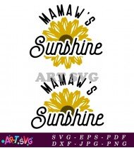 Mama's Sunshine Sunflower Graphic Design For Shirts SVG 1