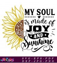 My Soul Made Of Joy And Sunshine SVG 2