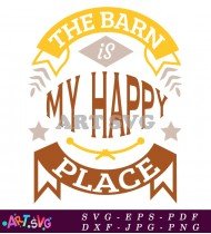 The Barn Is My Happy Place Design SVG 4