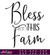 Bless This Farm Farmhouse Rustic Decor SVG