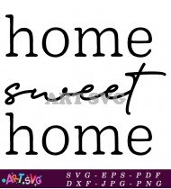 Home Sweet Home SVG File for Cricut