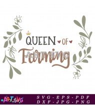 Queen Of Farming Printable Svg Cut File SVG 1