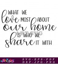 Love What We Share Home Decor Sign SVG