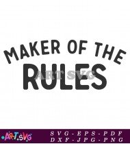 Maker Of The Rules SVG