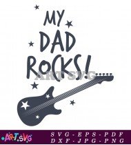 My Dad Rocks Guitar Music Father's Day Design SVG