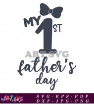 My First Father's Day Bowtie Dad Design SVG 2