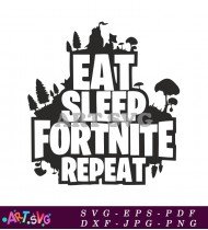 Eat Sleep Fortnite Repeat Gaming Logo SVG