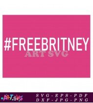 Free Britney Hashtag Social Media SVG 1