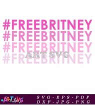 Hashtag Free Britney Support Campaign Graphic SVG