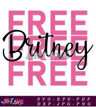 Free Britney Protest Sign Design Template SVG