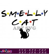 Smelly Cat Song Title From The Friends Show SVG