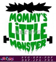 Mommy's Little Monster Green Halloween Cut File SVG