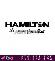 Hamilton Musical Text And Logo Design SVG