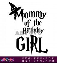 Mommy Of The Birthday Girl Design SVG 1