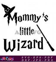 Mommy's Little Wizard Wand Quote Design SVG