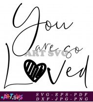 Harry Potter You Are So Loved Quote SVG