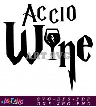 Accio Wine Glass Spells For Harry Potter Fans SVG