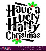 Have A Very Harry Christmas Wands SVG 1