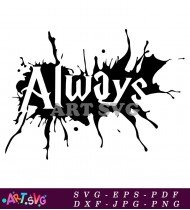 Always Black And White Harry Potter Design SVG 2