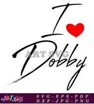 I Love Dobby Harry Potter Quote Design SVG