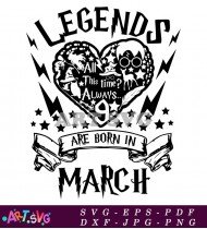 Legends Are Born In March Harry Potter Quote SVG 1