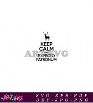 Keep Calm And Expecto Patronum SVG Cut File 1