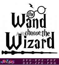 Choose The Wand Wizard SVG Cut File