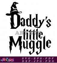 Daddy's Little Muggle Harry Potter SVG 1