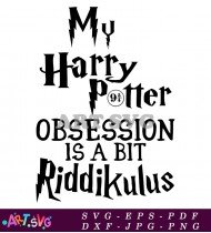 Harry Potter Obsession Is A Bit Riddikulus SVG