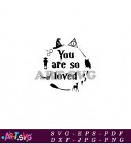 You Are So Loved Harry Potter SVG 2