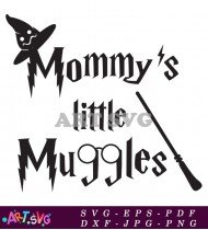 Mommy's Little Muggles For Harry Potter Fans SVG 1