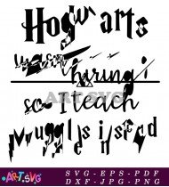 Hogwarts Magic Quotes Muggle Lessons SVG