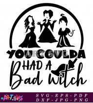 Funny Halloween Witch Quote You Could SVG