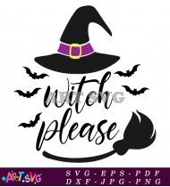 Witch Please Halloween Witch Design SVG