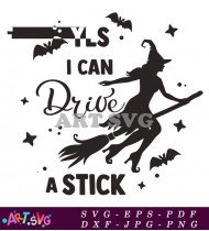 YLS I Can Drive A Stick Halloween Witch SVG