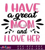 I Love Mom Design for Craft Projects SVG 1